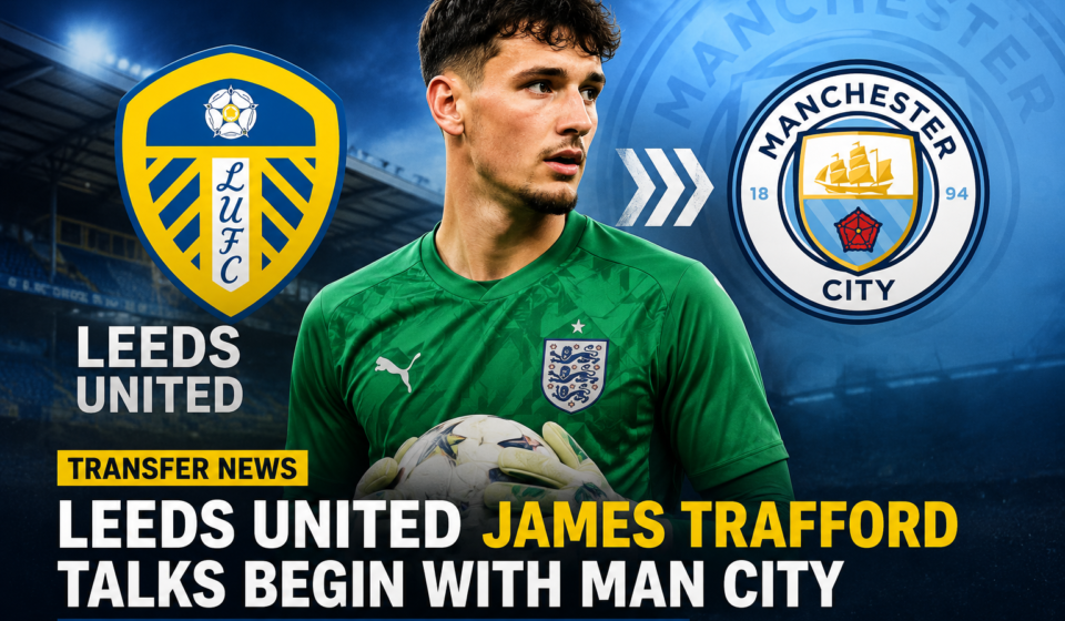 James Trafford linked with Leeds United during transfer talks with Manchester City
